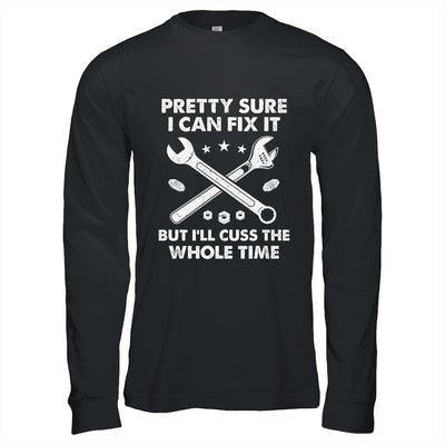 Funny Mechanic For Men Dad Fix It Cuss Whole Time Mechanic Shirt & Hoodie | teecentury