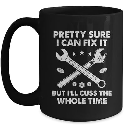 Funny Mechanic For Men Dad Fix It Cuss Whole Time Mechanic Mug | teecentury