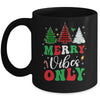 Funny Merry Vibes Only Christmas Tree Light Holiday Xmas Mug | teecentury