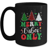 Funny Merry Vibes Only Christmas Tree Light Holiday Xmas Mug | teecentury