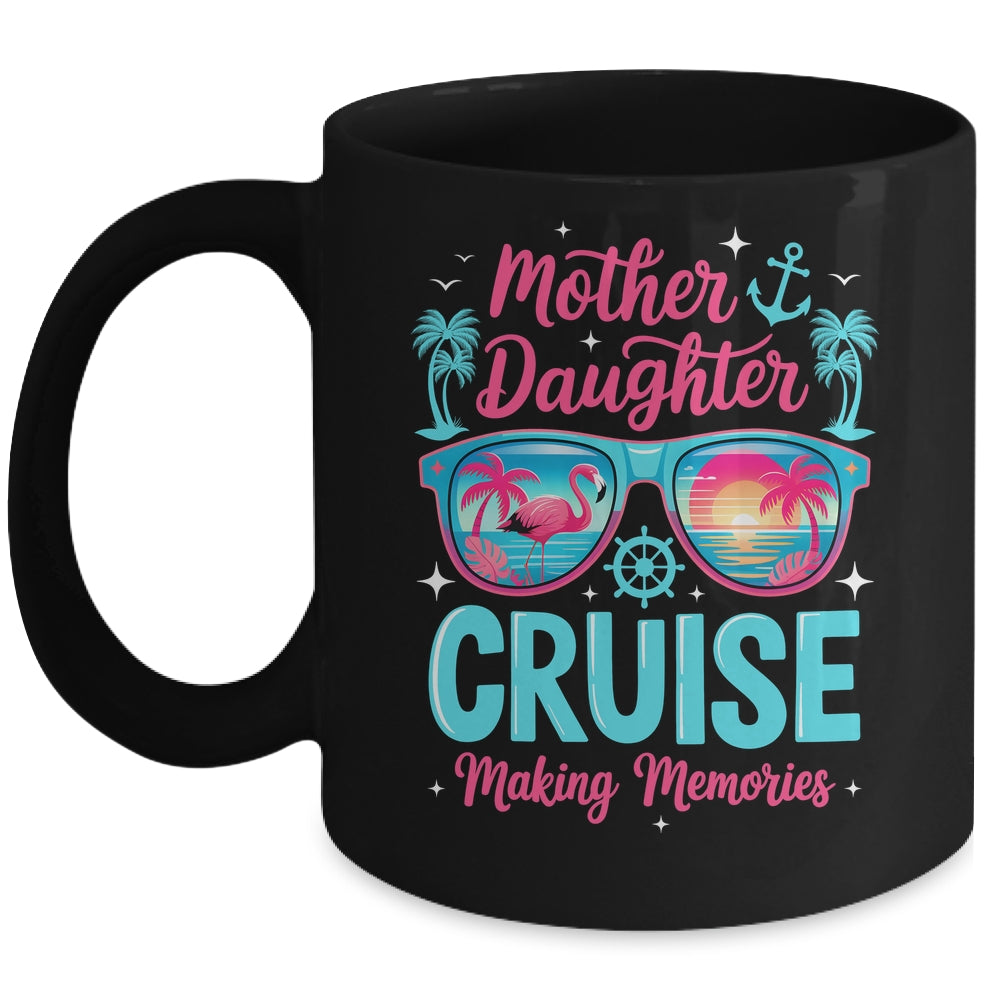 Funny Mom Daughter Vacation Cruise Mother Daughter Trip 2026 Mug | teecentury