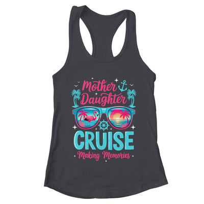 Funny Mom Daughter Vacation Cruise Mother Daughter Trip 2026 Shirt & Tank Top | teecentury