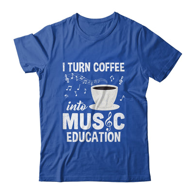 Funny Music Teacher Art For Women Men Musician Coffee Lover Shirt & Hoodie | teecentury