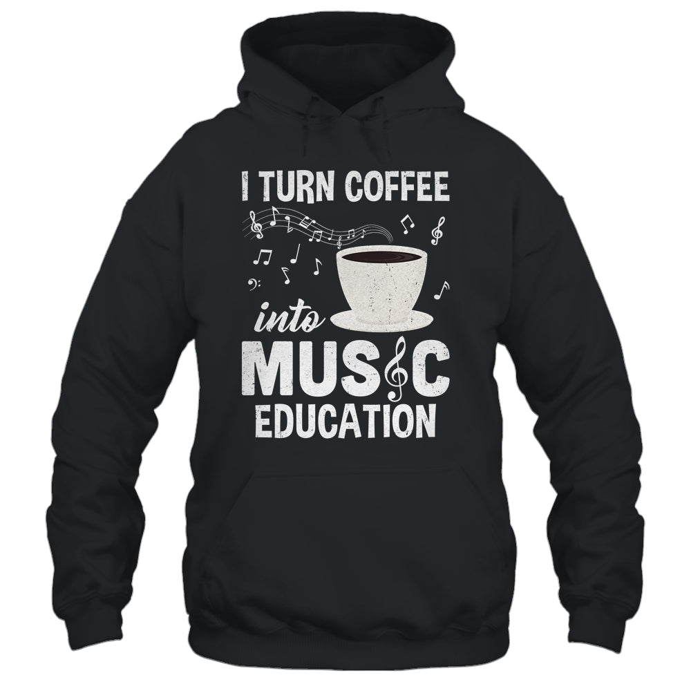 Funny Music Teacher Art For Women Men Musician Coffee Lover Shirt & Hoodie | teecentury