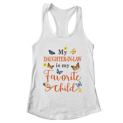 Funny My Daughter In Law Is My Favorite Child Family Butterfly Shirt & Tank Top | teecentury