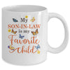 Funny My Son In Law Is My Favorite Child Family Butterfly Mug | teecentury