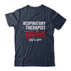 Funny Night Shift Respiratory Therapist For Men Women Shirt & Hoodie | teecentury