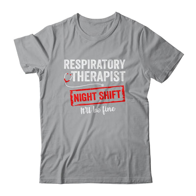Funny Night Shift Respiratory Therapist For Men Women Shirt & Hoodie | teecentury