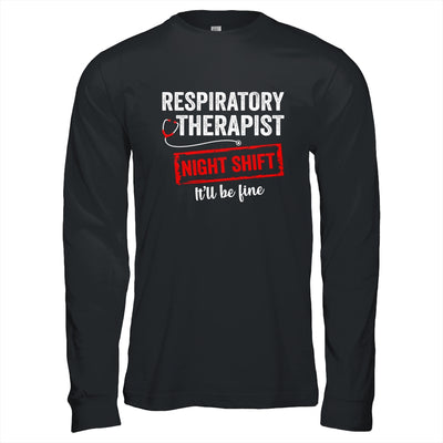 Funny Night Shift Respiratory Therapist For Men Women Shirt & Hoodie | teecentury