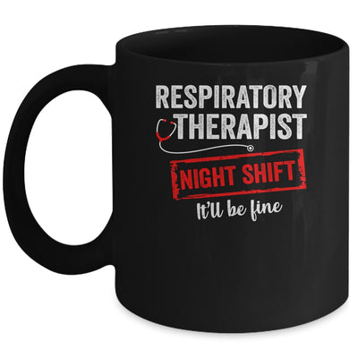 Funny Night Shift Respiratory Therapist For Men Women Mug | teecentury