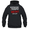 Funny Night Shift Respiratory Therapist For Men Women Shirt & Hoodie | teecentury