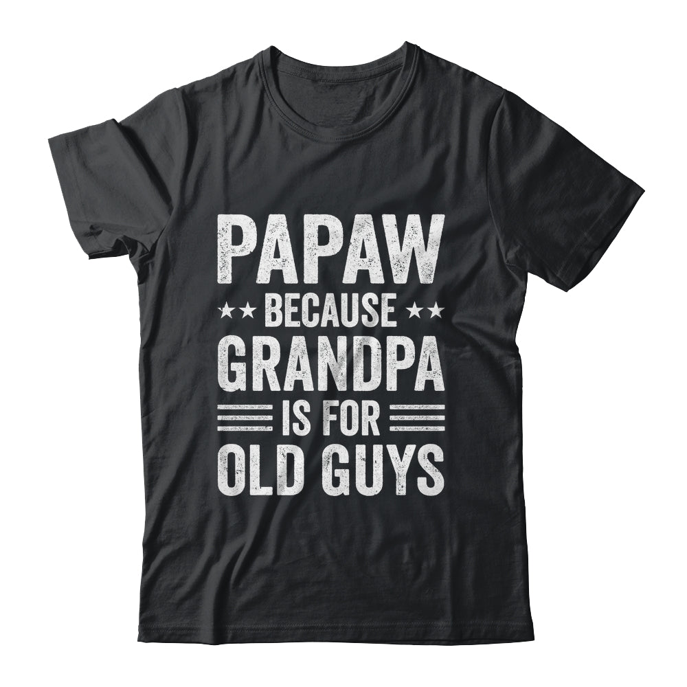 Funny Papaw Art For Grandpa From Grandkids Father's Day Shirt & Hoodie | teecentury