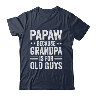 Funny Papaw Art For Grandpa From Grandkids Father's Day Shirt & Hoodie | teecentury