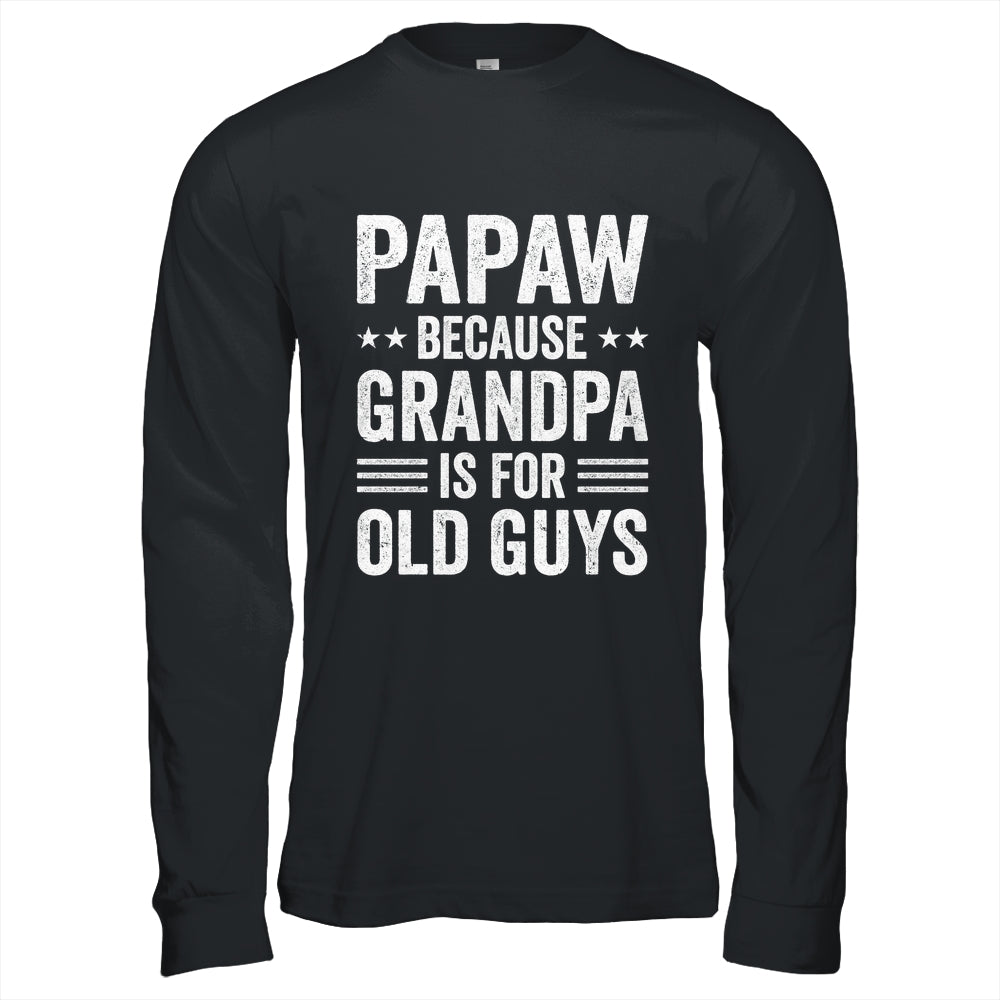Funny Papaw Art For Grandpa From Grandkids Father's Day Shirt & Hoodie | teecentury