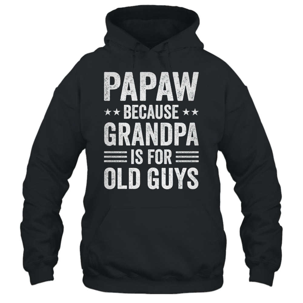 Funny Papaw Art For Grandpa From Grandkids Father's Day Shirt & Hoodie | teecentury