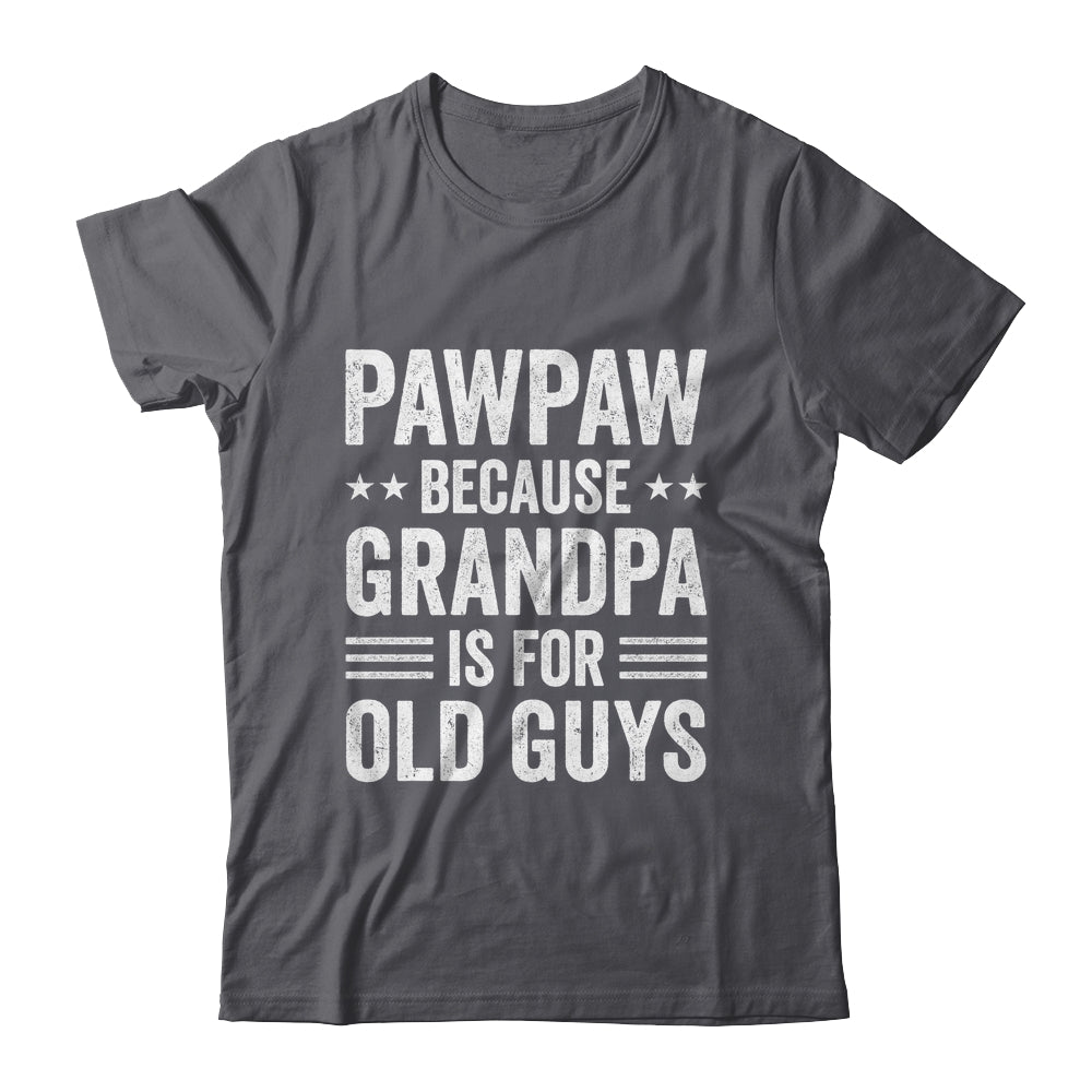 Funny Pawpaw Art For Grandpa From Grandkids Father's Day Shirt & Hoodie | teecentury