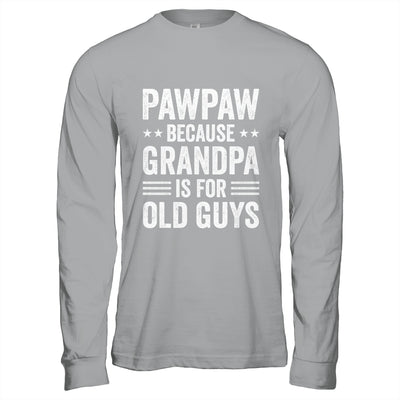 Funny Pawpaw Art For Grandpa From Grandkids Father's Day Shirt & Hoodie | teecentury