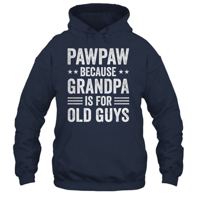 Funny Pawpaw Art For Grandpa From Grandkids Father's Day Shirt & Hoodie | teecentury