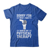Funny Physical Therapy Surgery Recovery Knee Replacement Shirt & Hoodie | teecentury