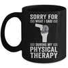 Funny Physical Therapy Surgery Recovery Knee Replacement Mug | teecentury