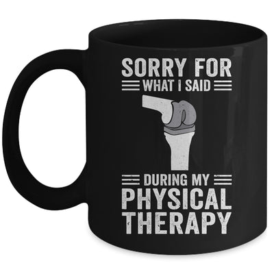 Funny Physical Therapy Surgery Recovery Knee Replacement Mug | teecentury