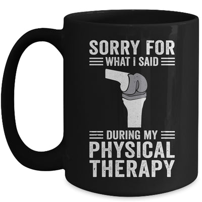 Funny Physical Therapy Surgery Recovery Knee Replacement Mug | teecentury