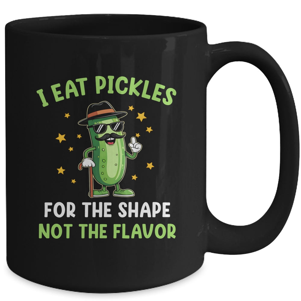 Funny Pickle I Eat Pickles For The Shape Inappropriate Meme Mug | teecentury