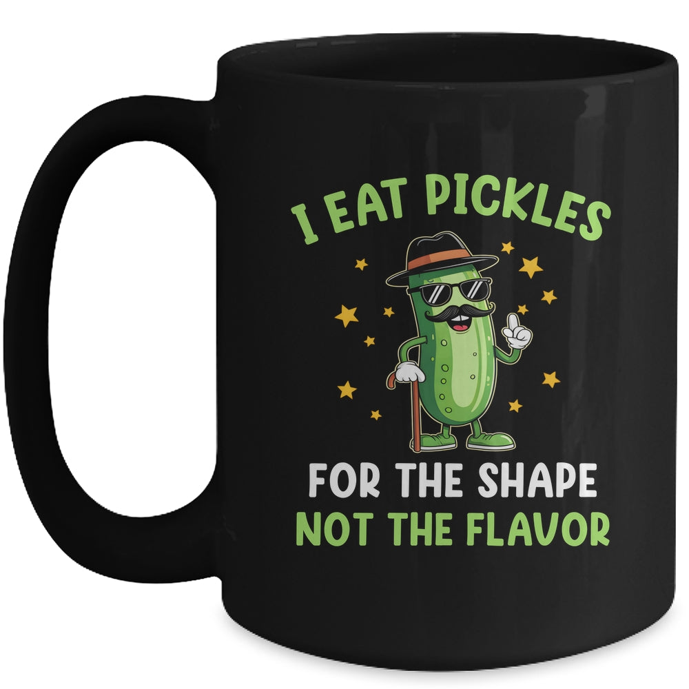 Funny Pickle I Eat Pickles For The Shape Inappropriate Meme Mug | teecentury