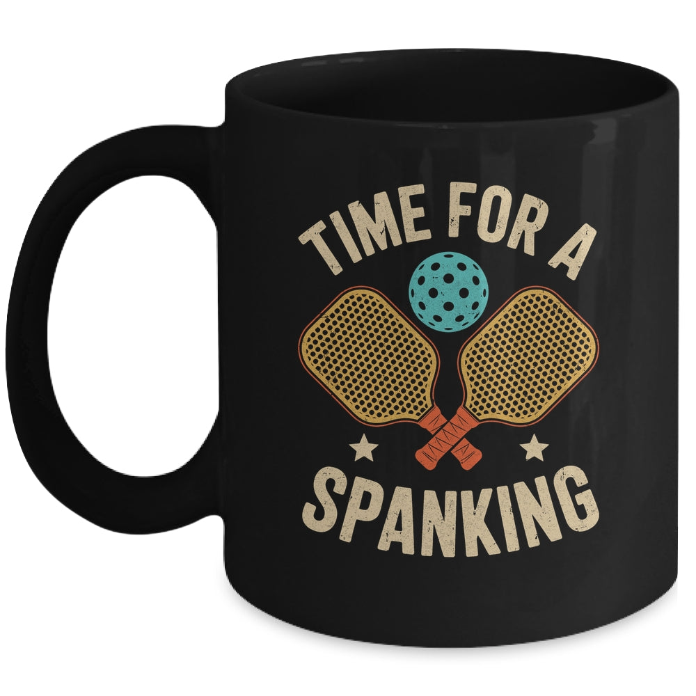 Funny Pickleball Player Paddleball Lover Time For A Spanking Mug | teecentury