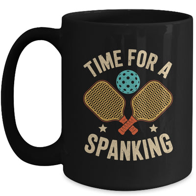 Funny Pickleball Player Paddleball Lover Time For A Spanking Mug | teecentury