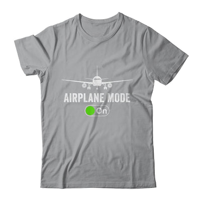 Funny Pilot And Flight Instructor Airplane Mode For Men Shirt & Hoodie | teecentury