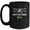 Funny Pilot Flying Airplane Mode For Men Women Mug | teecentury