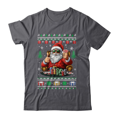 Funny Playing Poker Santa Poker Player Ugly Christmas Men Shirt & Sweatshirt | teecentury