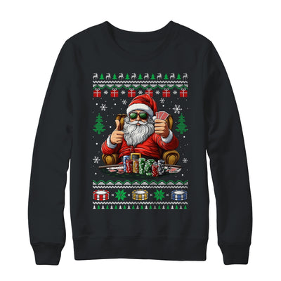 Funny Playing Poker Santa Poker Player Ugly Christmas Men Shirt & Sweatshirt | teecentury