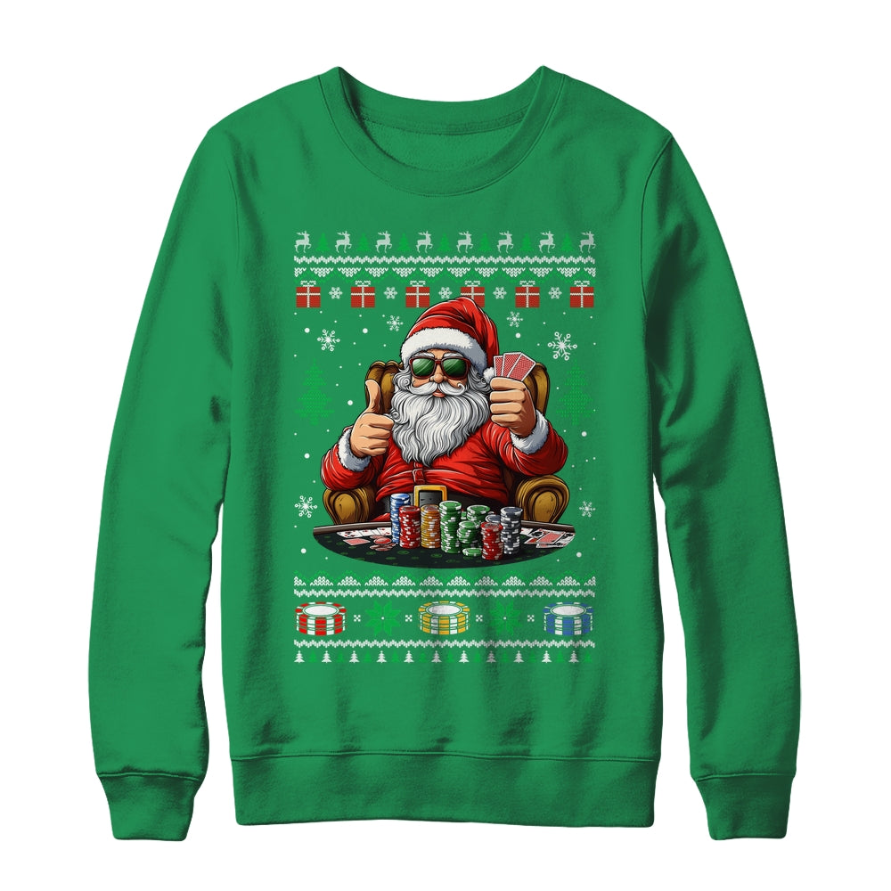 Funny Playing Poker Santa Poker Player Ugly Christmas Men Shirt & Sweatshirt | teecentury