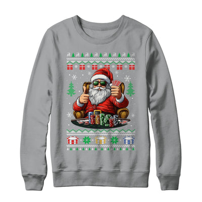 Funny Playing Poker Santa Poker Player Ugly Christmas Men Shirt & Sweatshirt | teecentury