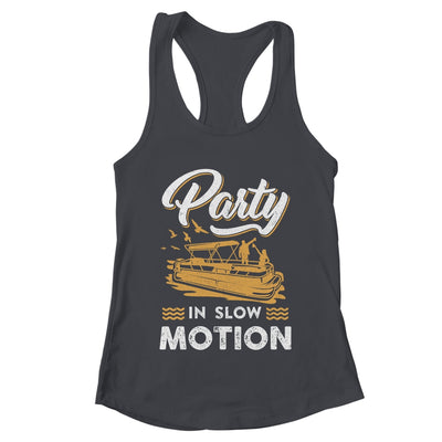 Funny Pontoon Captain Boat Party In Slow Motion Boating Shirt & Tank Top | teecentury