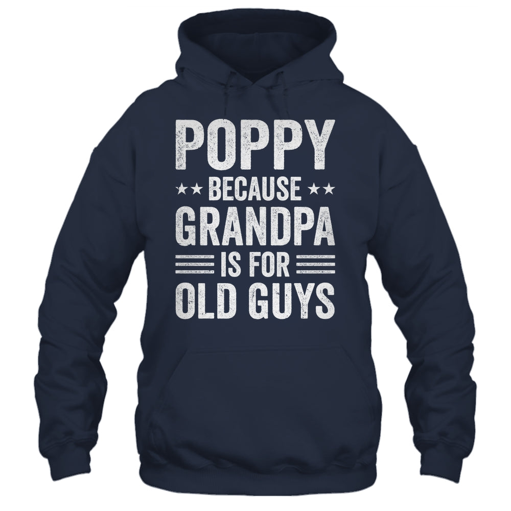 Funny Poppy Art For Grandpa From Grandkids Father's Day Shirt & Hoodie | teecentury