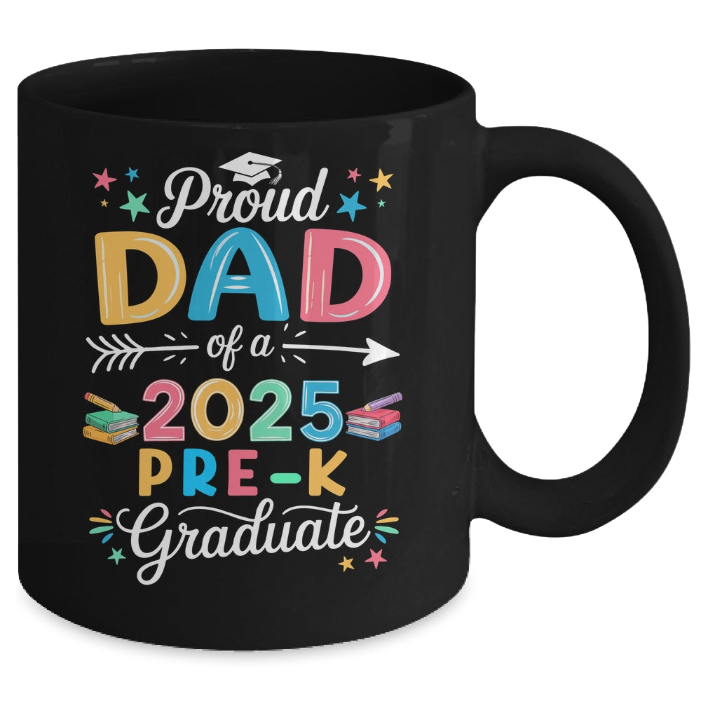 Funny Proud Dad Of A Class Of 2025 Pre-K Graduate Mug | teecentury