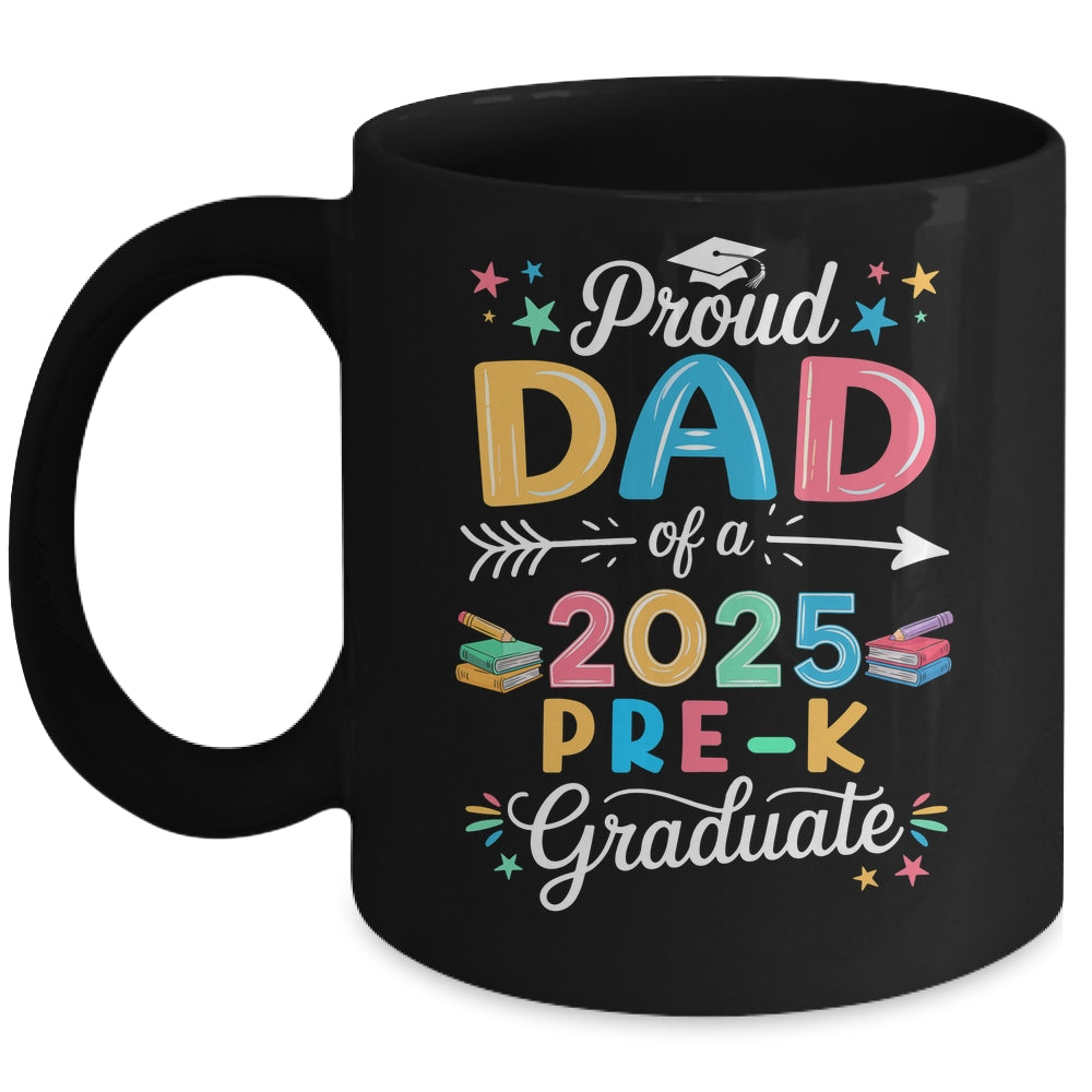 Funny Proud Dad Of A Class Of 2025 Pre-K Graduate Mug | teecentury