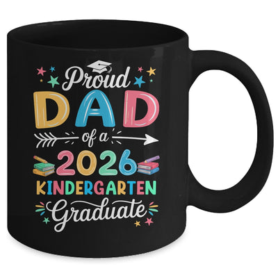 Funny Proud Dad Of A Class Of 2026 Kindergarten Graduate Mug | teecentury