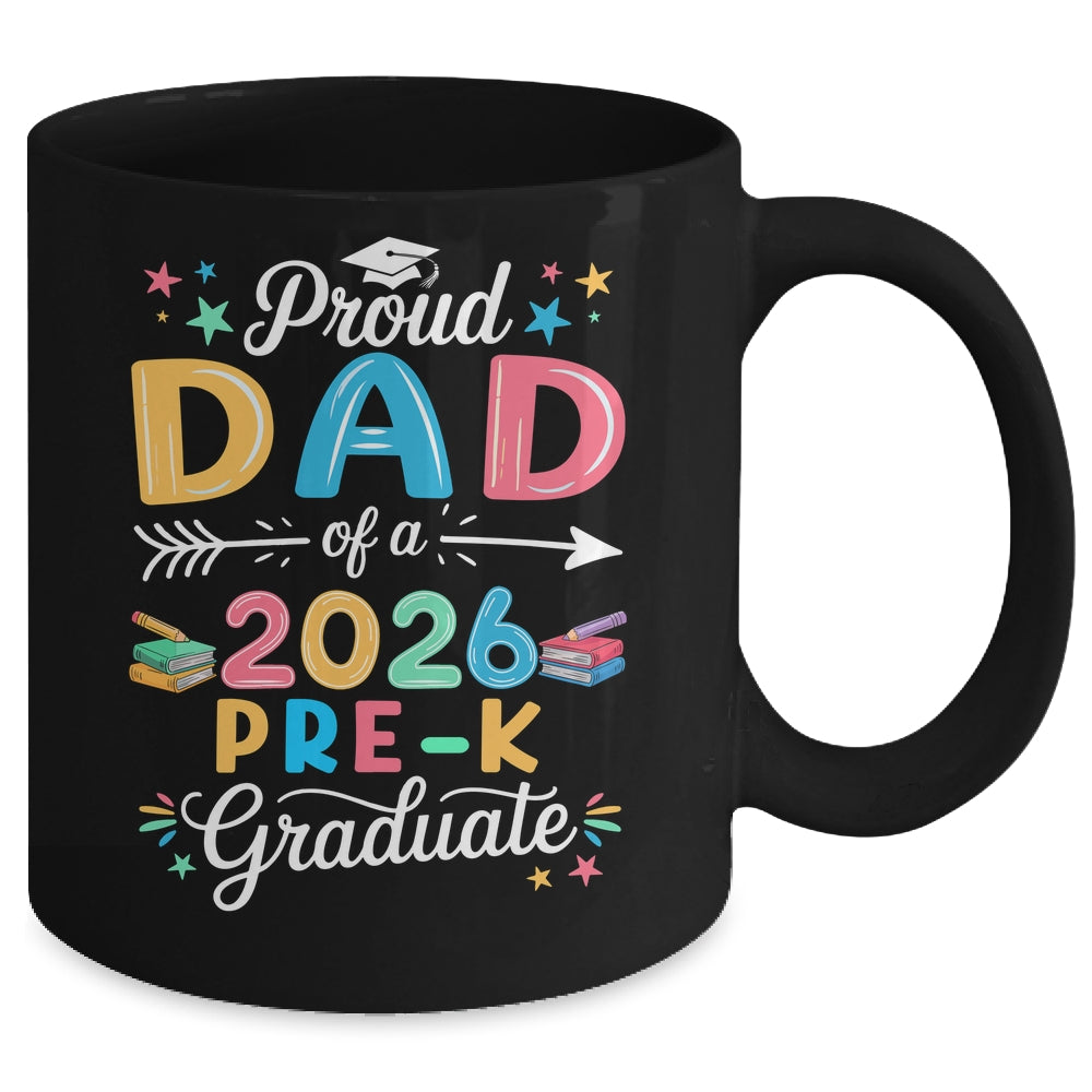 Funny Proud Dad Of A Class Of 2026 Pre-K Graduate Mug | teecentury