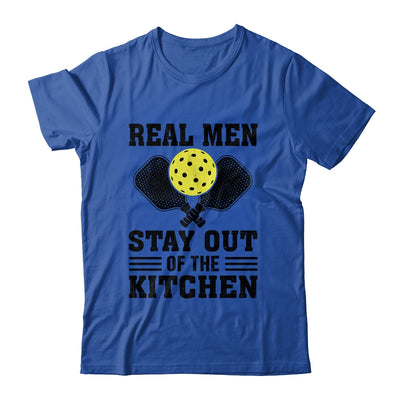 Funny Real Men Stay Out The Kitchen Pickleball Player Design Shirt & Hoodie | teecentury