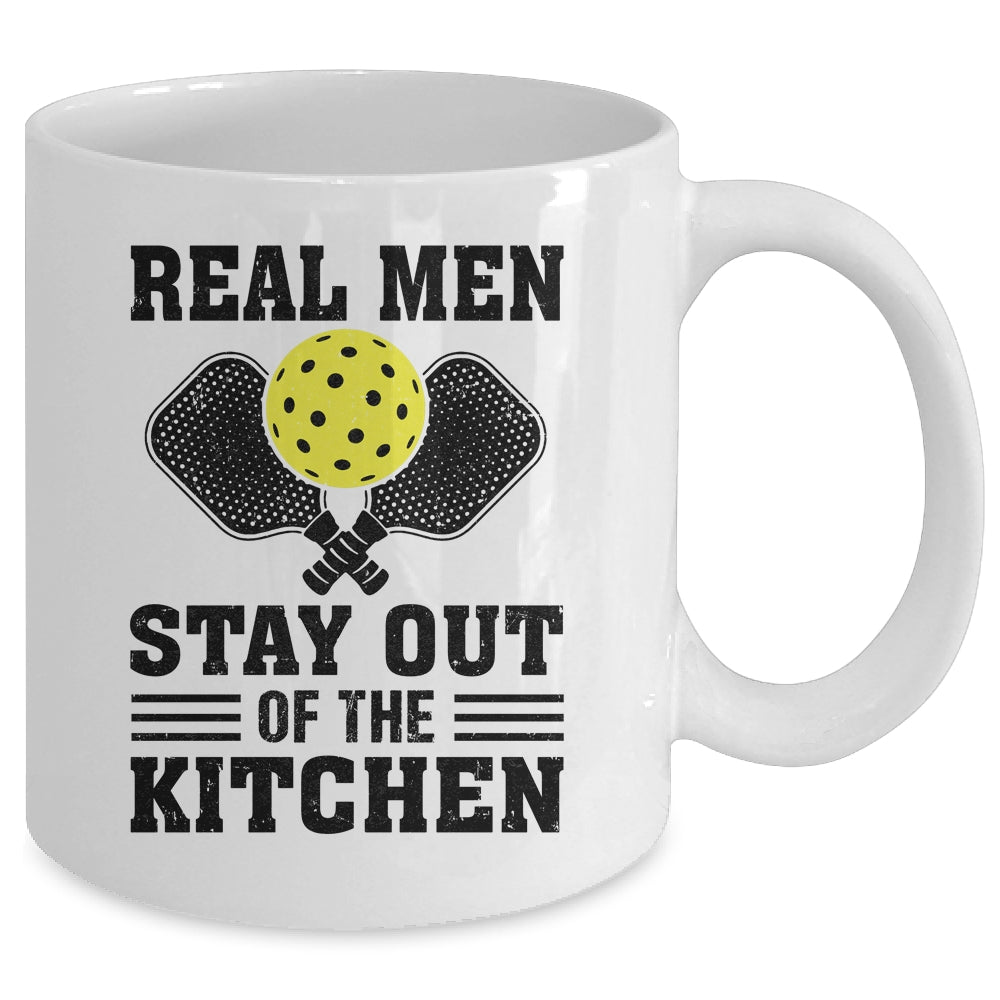 Funny Real Men Stay Out The Kitchen Pickleball Player Design Mug | teecentury
