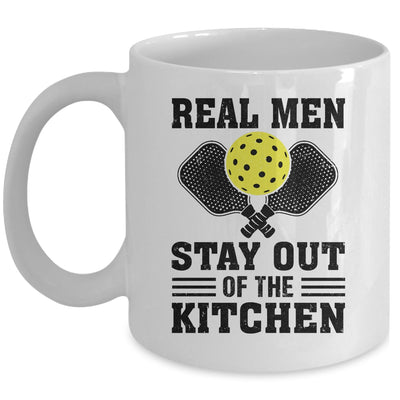 Funny Real Men Stay Out The Kitchen Pickleball Player Design Mug | teecentury