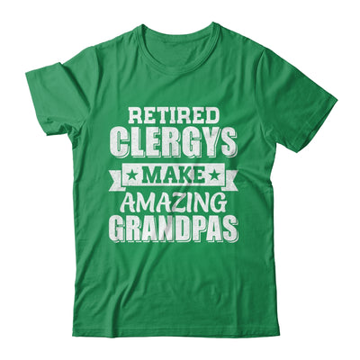 Funny Retired Clergy MEMBERS Make Amazing Grandpas Gifts Shirt & Hoodie | teecentury