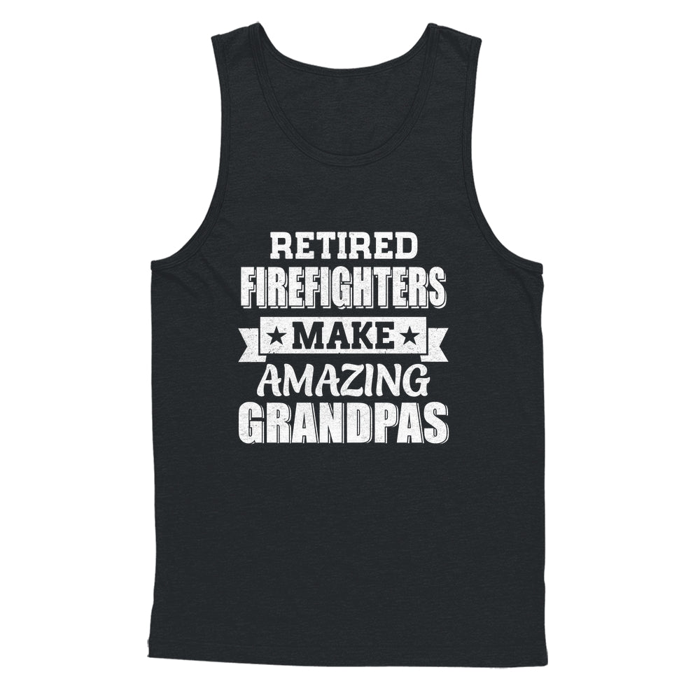 Funny Retired Firefighters Make Amazing Grandpas Gifts Shirt & Hoodie | teecentury