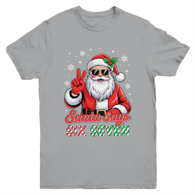 Funny Santa Says Six Seven Christmas 67 Meme Xmas Boys Girls Youth Shirt | teecentury