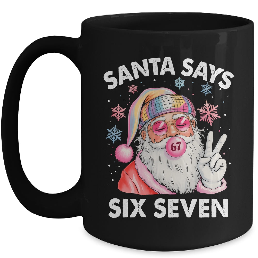 Funny Santa Says Six Seven Christmas 67 Meme Xmas Girls Boys Mug | teecentury