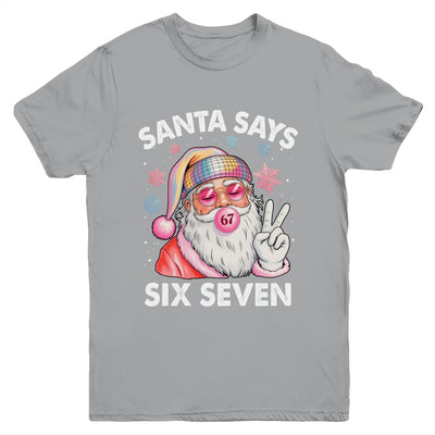 Funny Santa Says Six Seven Christmas 67 Meme Xmas Girls Boys Youth Shirt | teecentury